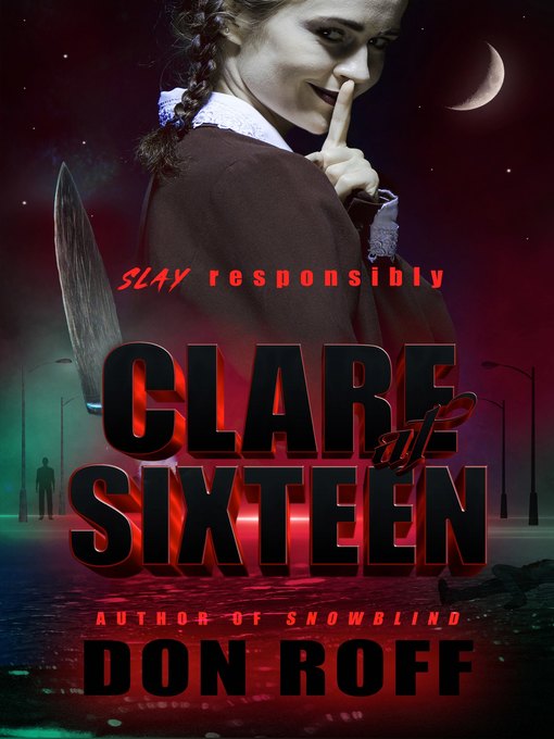 Title details for Clare at Sixteen by Don Roff - Available